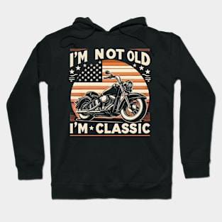 Vintage Motorcycle Biker Dad I'M not Old I'm Classic Hoodie